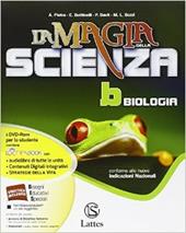 La magia della scienza. Con DVD. Con e-book. Con espansione online. Vol. 2: Biologia