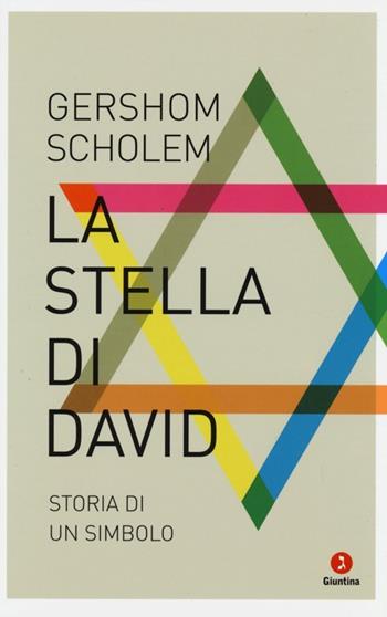 La stella di David. Storia di un simbolo - Gershom Scholem - Libro Giuntina 2013, Le perline | Libraccio.it