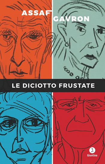 Le diciotto frustate - Assaf Gavron - Libro Giuntina 2019, Israeliana | Libraccio.it