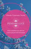   Pensare luce. Come la Kabbalà può aiutarci a uscire più forti dal Coronavirus