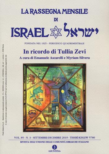 La rassegna mensile di Israel. Ediz. italiana e inglese (2019). Vol. 85/3  - Libro Giuntina 2021, Fuori collana | Libraccio.it