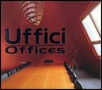 Uffici-Offices  - Libro Gribaudo 2004 | Libraccio.it