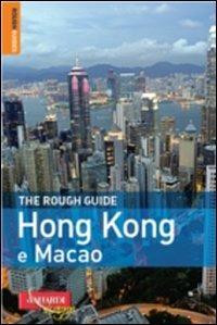 Hong Kong e Macao. Ediz. illustrata - Jules Brown, David Leffman - Libro Vallardi Viaggi 2008, Rough Guides | Libraccio.it