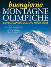 Buongiorno montagne olimpiche-Good morning mountains of 2006