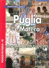 Puglia e Matera. Insediamenti rupestri