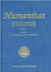 Humanitas. Studi in memoria di Antonio Verri