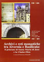 Archivi e reti monastiche tra Alvernia e Basilicata. Il priorato di Santa Maria di Juso e la chaise-dieu