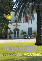 Masserie. Living & Hosting. Ediz. illustrata