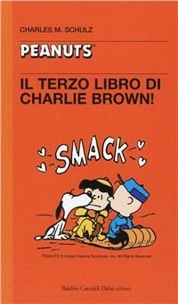 Il terzo libro di Charlie Brown - Charles M. Schulz - Libro Dalai Editore 1997, Tascabili Peanuts | Libraccio.it