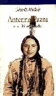 Antenna Pazza e la tribù dei Paiache