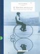 L' anticavallo. Scritti sul ciclismo - Gianni Brera - Libro Dalai Editore 1997, Storie della storia d'Italia | Libraccio.it
