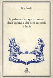 Legislazione e organizzazione degli archivi e dei beni culturali in Italia