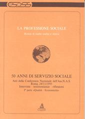 La professione sociale (1996) (1). 50 anni di servizio sociale