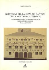 Gli stemmi del palazzo dei Capitani della montagna a Vergato. Una memoria visiva di secoli di storia dell'alto bolognese (restauro: 1992-1994)