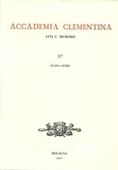 Accademia Clementina. Atti e memorie. Nuova serie. Vol. 37