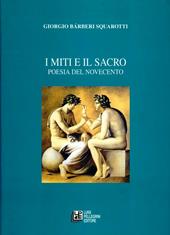 I miti e il sacro. Poesia del Novecento