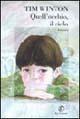 Quell'occhio, il cielo - Tim Winton - Libro Fazi 1997, Le strade | Libraccio.it