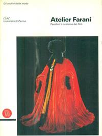 Atelier Farani. Pasolini: il costume nel film  - Libro Skira 2002, Moda e costume | Libraccio.it