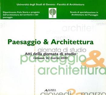 Paesaggio & architettura  - Libro Alinea 2010, Architettura del paesaggio. Nuova Serie | Libraccio.it