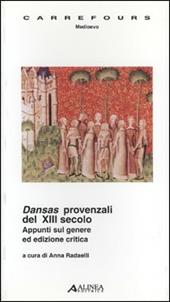 Dansas provenzali del XIII secolo. Appunti sul genere ed edizione critica