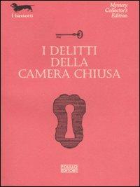 I delitti della camera chiusa  - Libro Polillo 2007, I bassotti | Libraccio.it