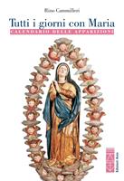   Tutti i giorni con Maria. Calendario delle apparizioni