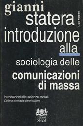 Introduzione alla sociologia delle comunicazioni di massa