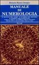Manuale di numerologia - Renata Rusca Zargar - Libro BastogiLibri 2004 | Libraccio.it