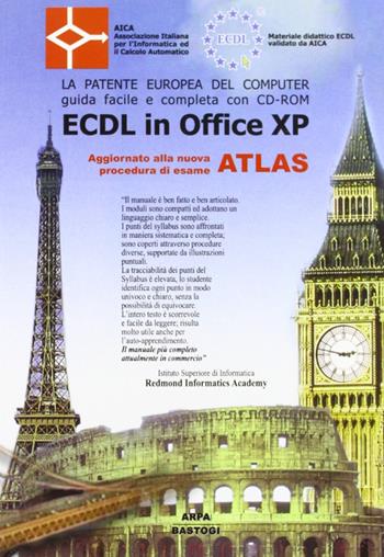 ECDL in Office XP - Luca Amodeo, Mariapia Del Fosco, Marilina Piemontese - Libro BastogiLibri 2004 | Libraccio.it