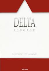 Delta. Rassegna di cultura massonica. Vol. 90