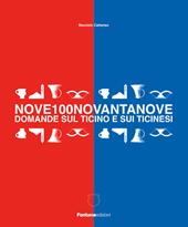 Nove100novantanove domande sul Ticino e i ticinesi