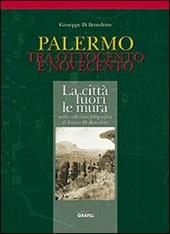 Palermo tra Ottocento e Novecento. Città fuori mura