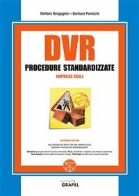 DVR procedure standardizzate imprese edili. Con Contenuto digitale per download e accesso on line - Stefano Bergagnin, Barbara Pareschi - Libro Grafill 2013 | Libraccio.it
