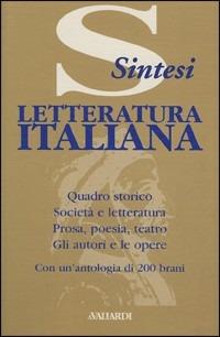 Letteratura italiana - Piero Cigada, Raouletta Baroni - Libro Vallardi A. 1998, Sintesi | Libraccio.it