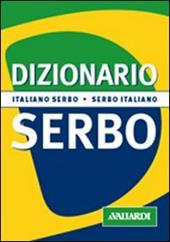Dizionario serbo. Italiano-serbo. Serbo-italiano