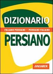 Dizionario persiano. Italiano-persiano. Persiano-italiano