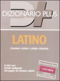 Dizionario latino. Italiano-latino, latino-italiano  - Libro Vallardi A. 2005, Dizionari plus | Libraccio.it