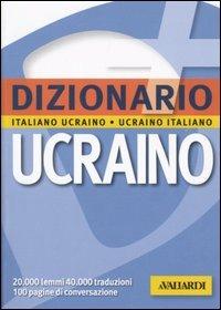 Dizionario ucraino. Italiano-ucraino, ucraino-italiano  - Libro Vallardi A. 2005, Dizionari plus | Libraccio.it