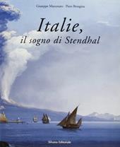 Italie, il sogno di Stendhal. Catalogo della mostra (Genova)
