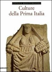 Culture della prima Italia. Ediz. illustrata