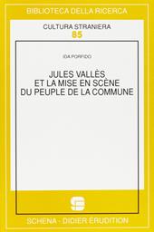 Jules Vallès et la mise en scène du Peuple de la Commune