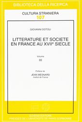 Litterature et societé en France au XVII/e siècle. Vol. 3