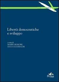 Libertà democratiche e sviluppo  - Libro Pensa Multimedia 2012, Intersezioni | Libraccio.it