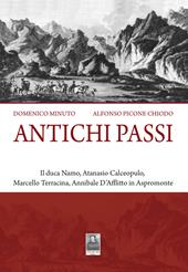 Antichi passi. Il duca Namo, Atanasio Calceopulo, Marcello Terracina, Annibale D'Afflitto in Aspromonte