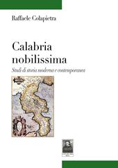 Calabria nobilissima. Studi di storia moderna e contemporanea