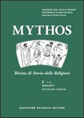 Mythos. Rivista di storia delle religioni (2006-2007). Vol. 1