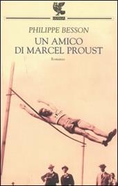 Un amico di Marcel Proust