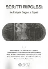 Scritti ripolesi. Autori per Bagno a Ripoli. Vol. 3