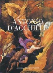 Antonio D'Acchille. Catalogo della mostra (L'Aquila, 3-31 agosto 2000). Ediz. illustrata