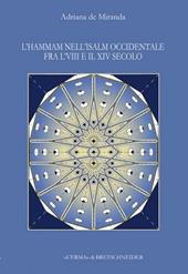 L' hammam nell'Islam occidentale fra l'VIII e il XV secolo
